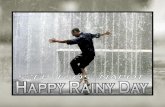 HAPPY  RAINY  DAY