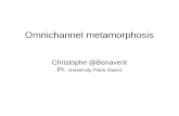 Omnichannel metamorphosis