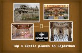 Top 4 Exotic Places in Rajasthan