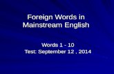 Mrs. Emeterio's Foreign Words 1 - 10