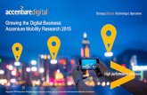 Growing the Digital Business: Accenture Mobility Research 2015