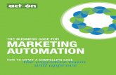 The business-case-for-marketing-automation-an-act-on-e book