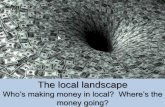 The Local On Demand Economy.  Who's making money in local?  Where's the money going?