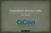Guardians of your CODE
