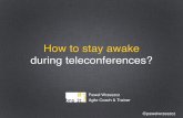 How To Stay Awake During Teleconferences?