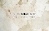 Sher Shah Suri - The Lion King of India