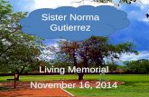 Sister Norma Gutierrez Living memorial, 11/16/14.