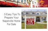 5 Easy Tips To Prepare Your Naperville Home For Sale