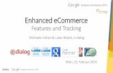 Google Analytics Konferenz 2015: WORKSHOP: Enhanced ECommerce (Michaela Linhart & Lukas Wojcik, e-dialog)
