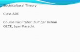sociocultural TheoryClass ADECourse Facilitator: Zulfiqar BehanGECE, Lyari Karachi.