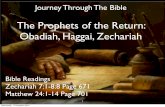 Journey Through The Bible - The Post Exhilic Prophets, Obadiah, Haggai, Zechariah