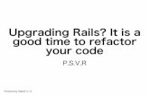Upgrading rails-it-is-a-good-time-to-refactor-your-code-en-upgrading-rails-it-is-a-good-time-to-refactor-your-code