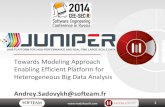 JUNIPER: Towards Modeling Approach Enabling Efficient Platform for Heterogeneous Big Data Analysis