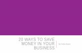 20 Ways To Save Money In Your Business