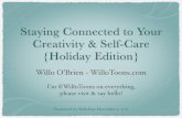 Staying Connected to Your Self-Care by Willo O'Brien (Originally delivered on Skillshare)