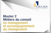 Master 2 M©tiers du conseil en management et accompagnement du changement du CELSA
