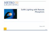 Led soffit lighting remote phosphor technology