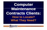 Computer Maintenance Contracts Clients: How to Locate? What They Need? (Slides)