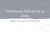 Continuous Delivery in 15 slides