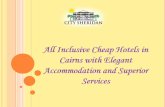 All inclusive cheap hotels in cairns with elegant accommodation and superior services