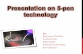 Presentation on 5 pen technology