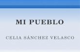 Mi Pueblo Guarroman Celia Sanchez Velasco