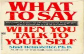 7. What to Say When You Talk to Your Self - Shad Helmstetter, Ph.D.