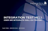 Integration Test Hell