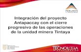 PERUMIM 31: Integración del proyecto Antapaccay con el cierre progresivo de las operaciones de Tintaya