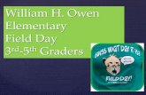 W.H. Owen Field Day   May 2nd