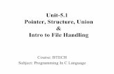 Btech 1 pic u-5 pointer, structure ,union and intro to file handling