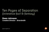 Ten Pages of Separation (Interactive fact & fantasy) by Dean Johnson