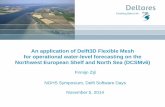 DSD-INT 2014 - Symposium Next Generation Hydro Software (NGHS) - North Sea, Firmijn Zijl, Deltares