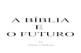 Anthony hoekema -  a biblia e o futuro