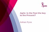Agile - Is the past the key to the present?, Wednesday 21st Janaury 2015