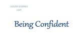 being confident