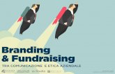 Branding e Fundraising: tra Comunicazione e Etica Aziendale