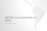 História da engenharia no brasil