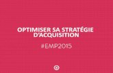 PRM et Attribution : optimiser sa stratégie d’acquisition (Conférence E-marketing Paris 2015, Perrine Dewally)