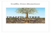 Traffic tree monetizer