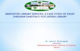 Innovative library services a case study of rayat shikshan sanstha’s ycis satara library