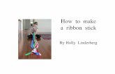Ribbon sticks