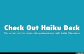 Check Out Haiku Deck