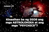 Lesson 24 Kinasaihan ba ng Diyos ang Astrolohika at Psychics?