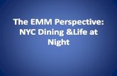 The EMM Perspective: NYC Dining &Life at Night