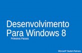 Primeiros passos desenvolvimento para Windows 8