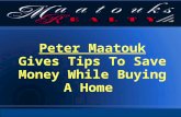 Peter Maatouk Gives Tips To Save Money While Buying A Home