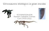 Dinosaures triològics a gran escala