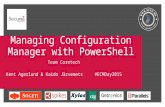 ECMDAY2015 - Kaido Jarvemets -  Managing Configuration Manager with PowerShell