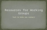 Resources for Working Groups